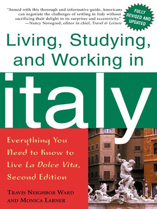 Title details for Living, Studying, and Working in Italy by Travis Neighbor Ward - Wait list
